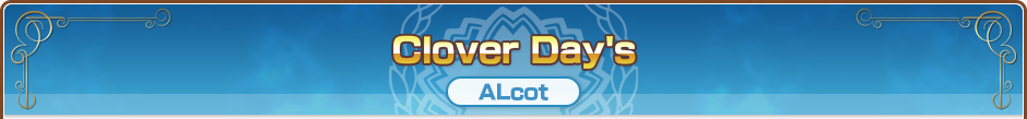 Clover Day's｜ALcot